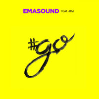 #Go - Emasound, JTM