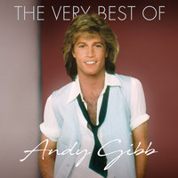 (Love Is) Thicker Than Water - Andy Gibb