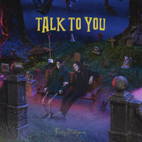 Talk to You - Ricky Montgomery