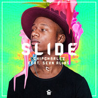 Slide - Chip Charlez, Sevn Alias
