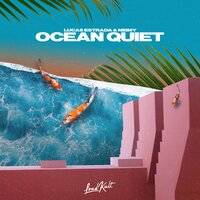 Ocean Quiet - Lucas Estrada, NEIMY