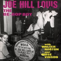 She Comes to See Me Sometime - Walter Horton, Mose Vinson, Joe Hill Louis