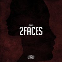 2 Faces - Phora