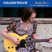 Old Time Religion - Gillian Welch