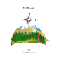 Someday - YOG$, MASN