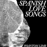 Blacking out the Friction - Spanish Love Songs
