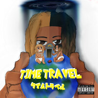 Time Travel - ZaeHD & CEO