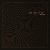 One Wish - Joey Djia