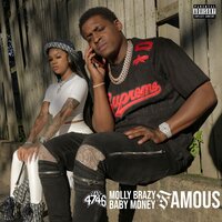 Famous - Molly Brazy, Baby Money