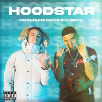 Hoodstar - Hooligan Hefs, Day1
