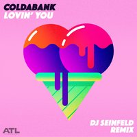 Lovin' You - Coldabank, DJ Seinfeld