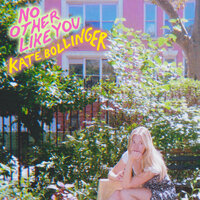 No Other Like You - Kate Bollinger