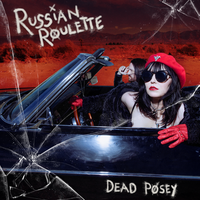 Russian Roulette - Dead Posey