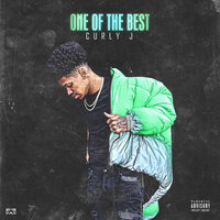 One of the Best - Curly J