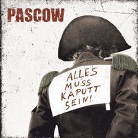 Je ne sais pas wo's lang geht - Pascow