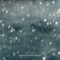Forever Lost - intouchwithrobots