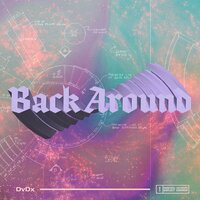 Back Around - DvDx