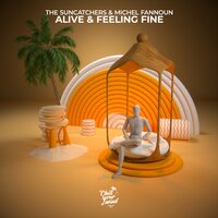 Alive & Feeling Fine - The Suncatchers, Michel Fannoun