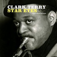 It Don't Mean a Thing - Clark Terry