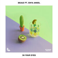 In Your Eyes - BEAUZ, Enya Angel
