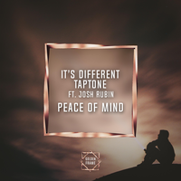 Peace of Mind - it's different, Taptone, Josh Rubin