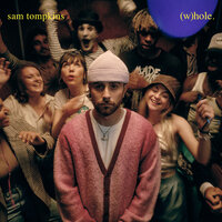 Whole - Sam Tompkins