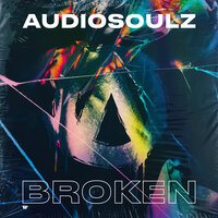 Broken - Audiosoulz