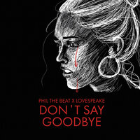 Don't Say Goodbye - Lovespeake