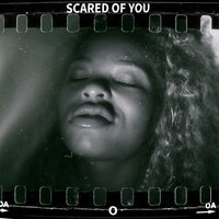 Scared of You - Kodie Shane