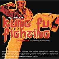 Kung Fu Fighting - Carl Douglas, Adrian Sherwood