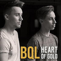 Heart of Gold - Bql