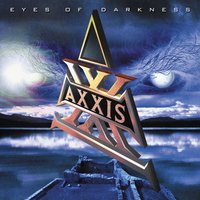 Larger Than Life - Axxis
