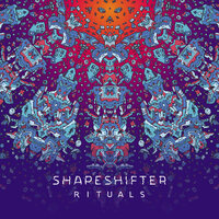 Life - Shapeshifter