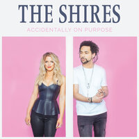 River Of Love - The Shires