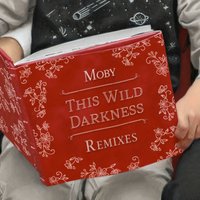 This Wild Darkness - Moby, Cya