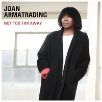 I Like It When We're Together - Joan Armatrading