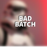 Bad Batch - ChewieCatt