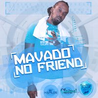 No Friend - Mavado