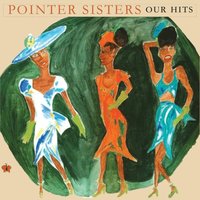 I'm so Excited - The Pointer Sisters