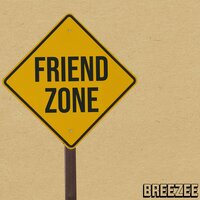 Friendzone - BREEZEE