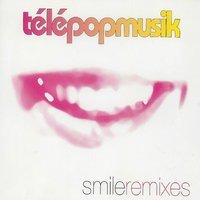 Smile - Télépopmusik, Angela McCluskey, Sporto Kantès