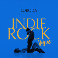 Indie Rock (Vogue) UA - LOBODA