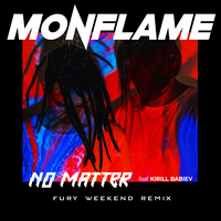 No Matter - Fury Weekend