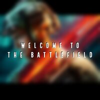 Welcome to the Battlefield - ChewieCatt