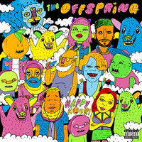 Why Don't You Get A Job - The Offspring, Baka Boyz
