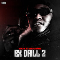 Bx Drill 2 - Gotti Maras