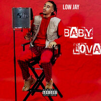 Baby Lova - Low Jay