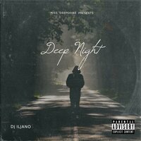 Deep Night - DJ Iljano