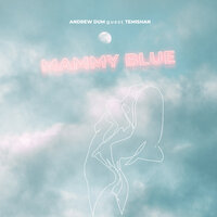 Mammy Blue - Andrew Dum