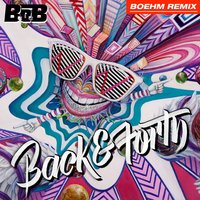 Back and Forth - B.o.B, Boehm